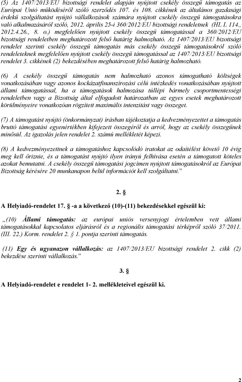 április 25-i 360/2012/EU bizottsági rendeletnek (HL L 114., 2012.4.26., 8. o.