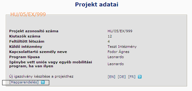 Bizottság az intézményen keresztül igényelhető dokumentumok mellé egy, a dokumentumok tárolására szolgáló mappát.