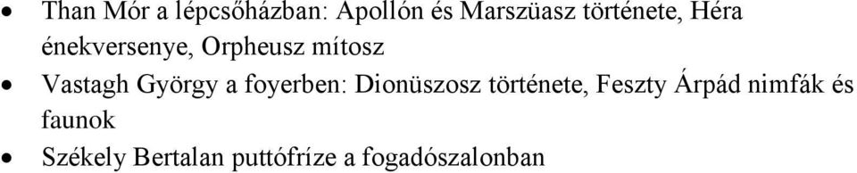 György a foyerben: Dionüszosz története, Feszty Árpád