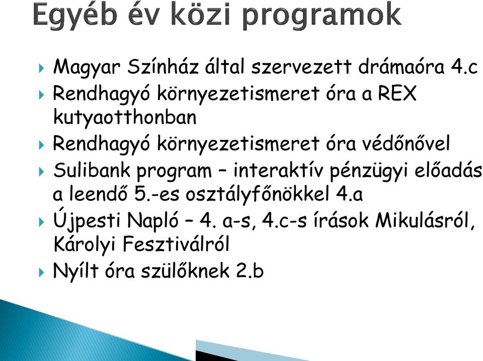 környezetismeret óra védőnővel Sulibank program interaktív pénzügyi előadás a