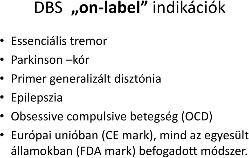 compulsive betegség (OCD) Európai unióban (CE mark),