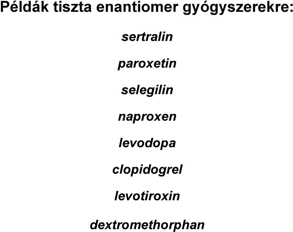 paroxetin selegilin naproxen