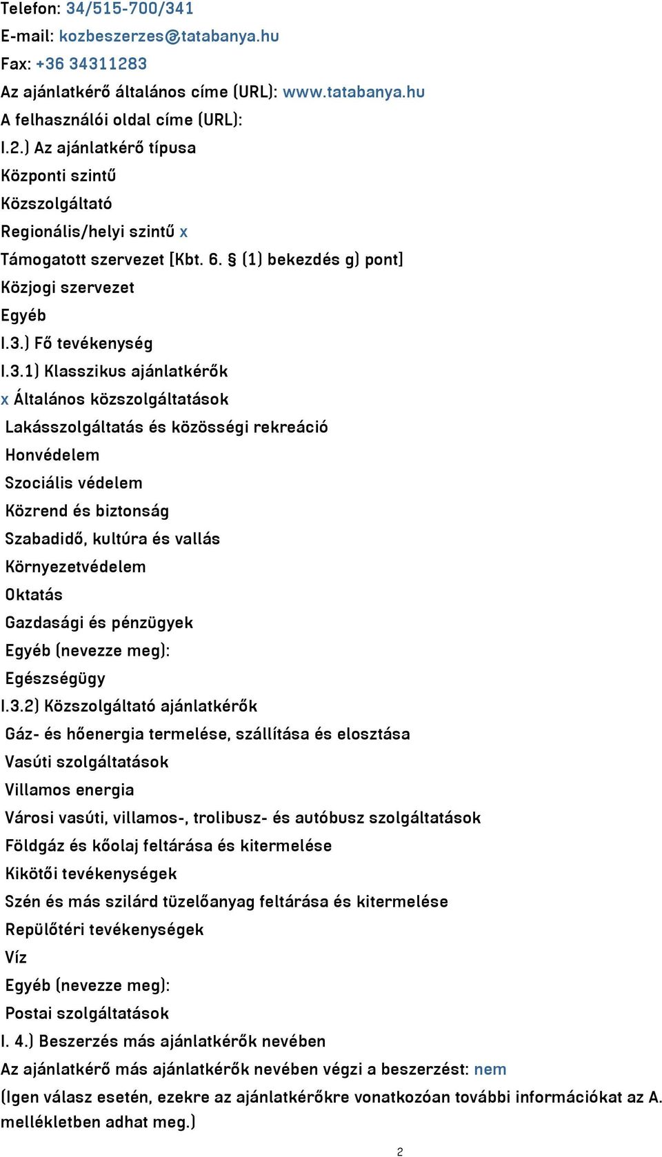 ) Fő tevékenység I.3.
