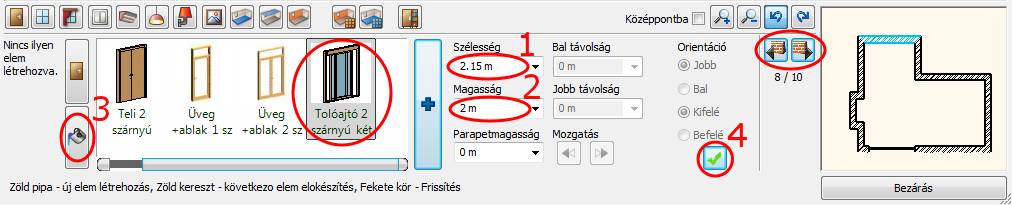 12 1. Lecke: Nappali tervezés 2. ajtó Helyezzen el egy ugyanilyen típusú ajtót a 3m hosszú falon a következő paraméterekkel: Szélesség: 2.