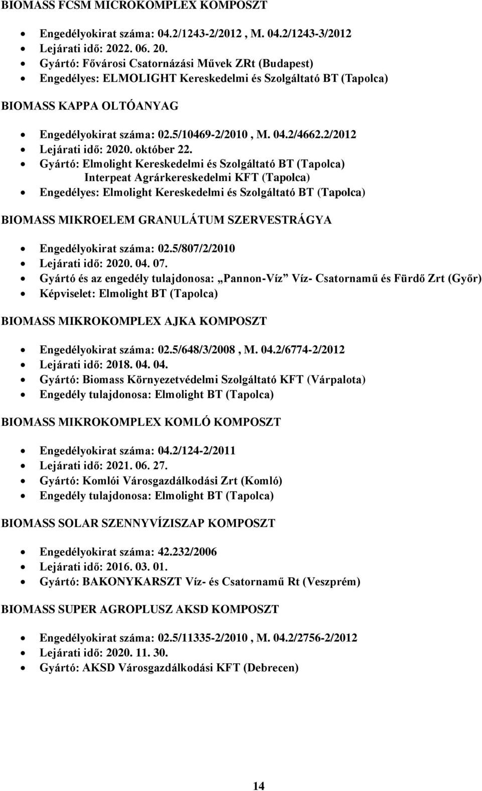 2/4662.2/2012 Lejárati idő: 2020. október 22.