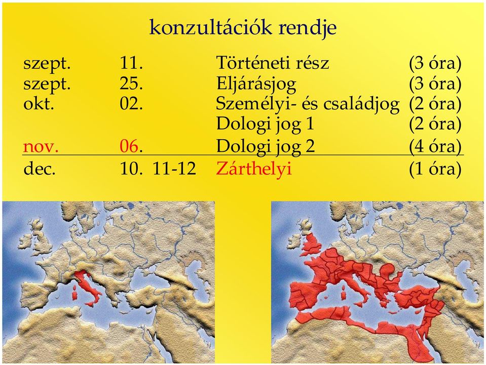 11-12 Történeti rész Eljárásjog Személyi- és