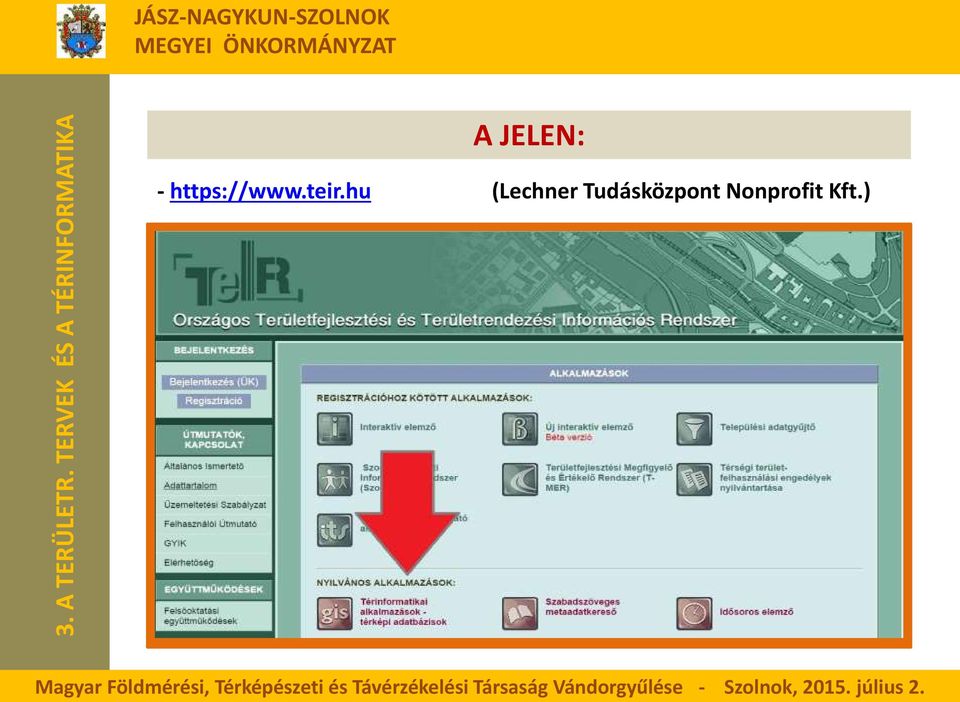 A JELEN: - https://www.teir.