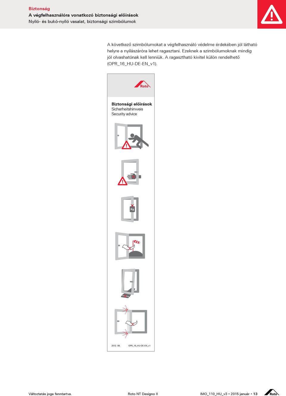 Sicherheitshinweis Security advice 2012. 08.