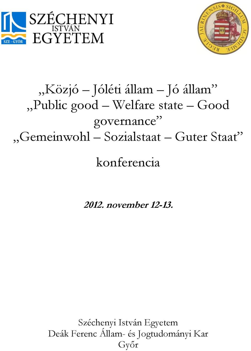 Staat konferencia 2012. november 12-13.