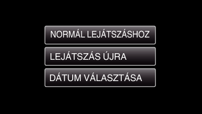 Lejátszás DIGEST LEJÁTSZÁS Lejátszhatja a rögzített videók tömörített változatát is (tömörített lejátszás) A funkciót a videotartalom gyors megtekintéséhez használjuk 1 Nyissa ki az LCD monitort 6