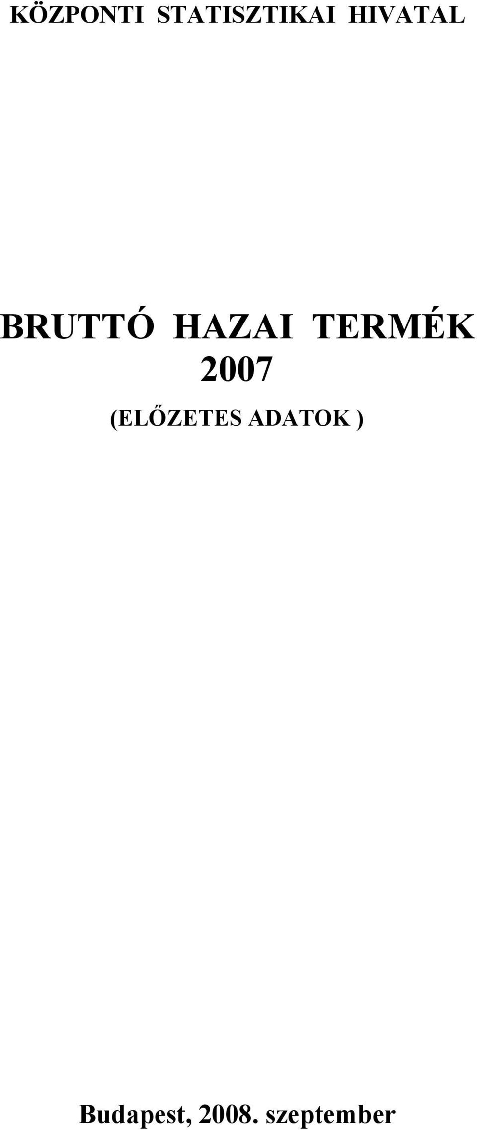 TERMÉK 2007 (ELŐZETES