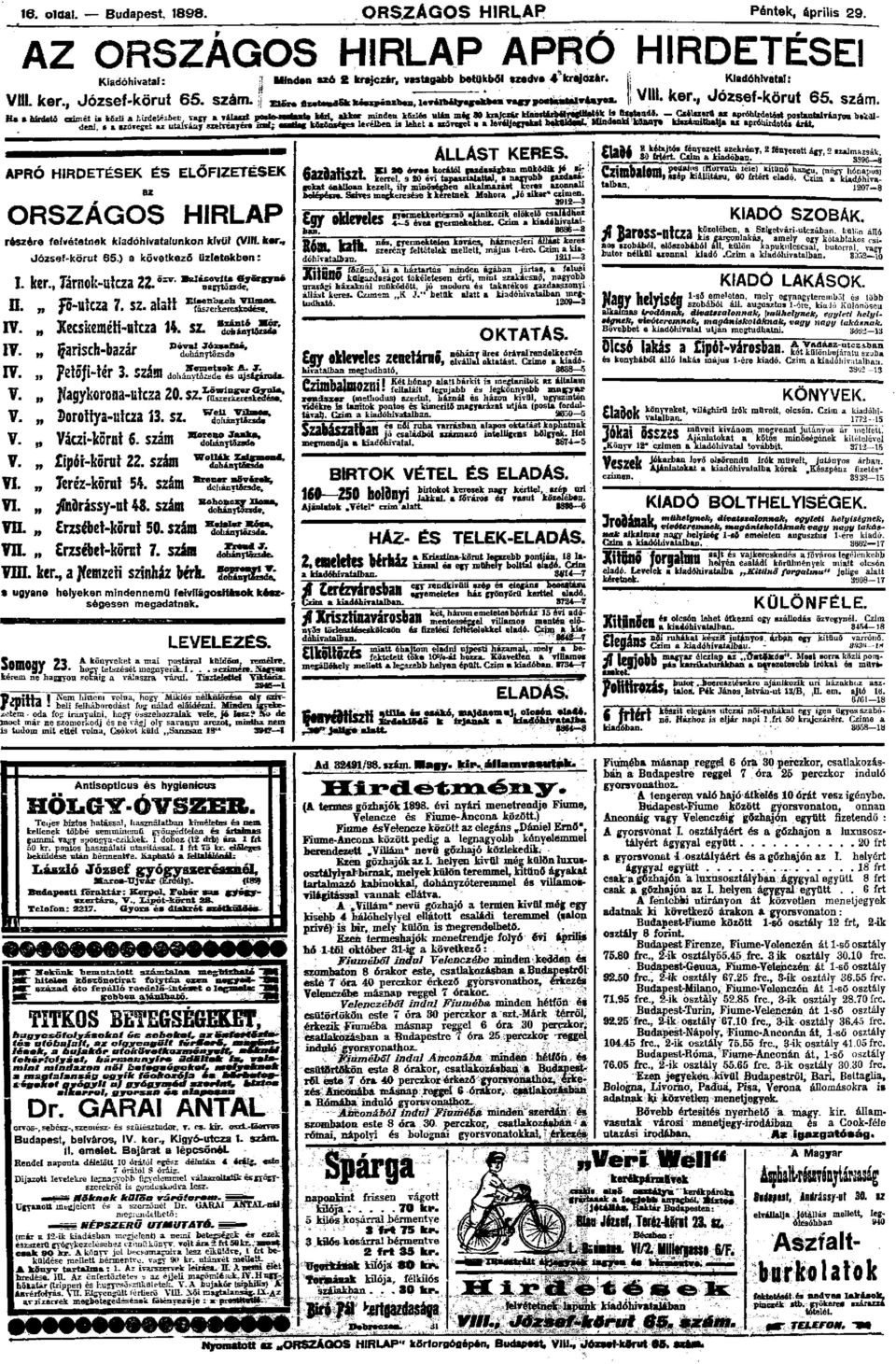 szám V. " ffagykorona-utcza 20.: V. " Sorotfya-utcza 13. sz. V. " Váczi-korut 6. szám V. " lipót-korut 22. szám?i. " Teréz-korut 54. szám VI. " jfadrássy-ut 48. szám Dévai Józsefit*, dohánytözsde TO.