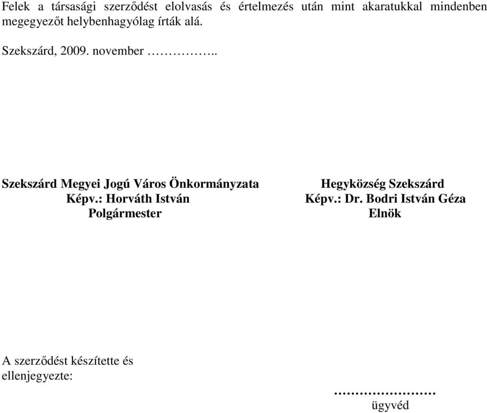 . Szekszárd Megyei Jogú Város Önkormányzata Képv.