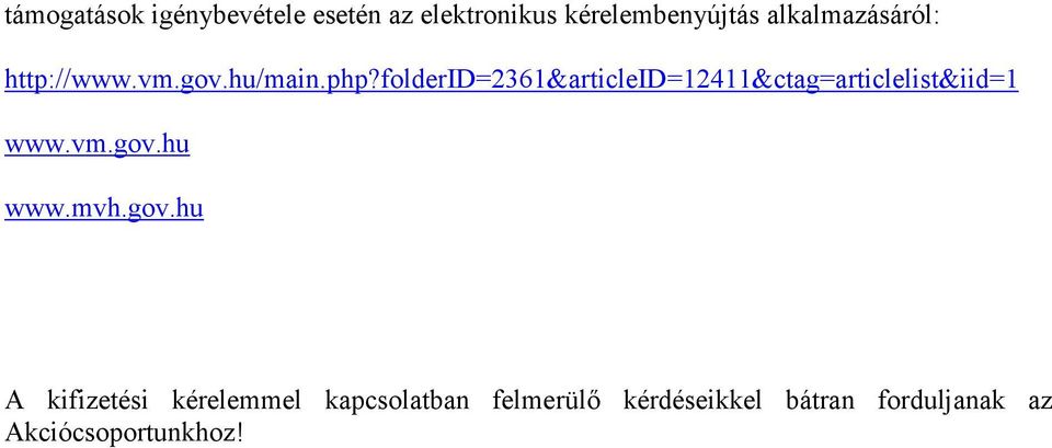 folderid=2361&articleid=12411&ctag=articlelist&iid=1 www.vm.gov.hu www.