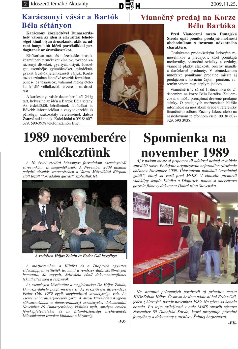 gazdagítanák az áruválasztékot.