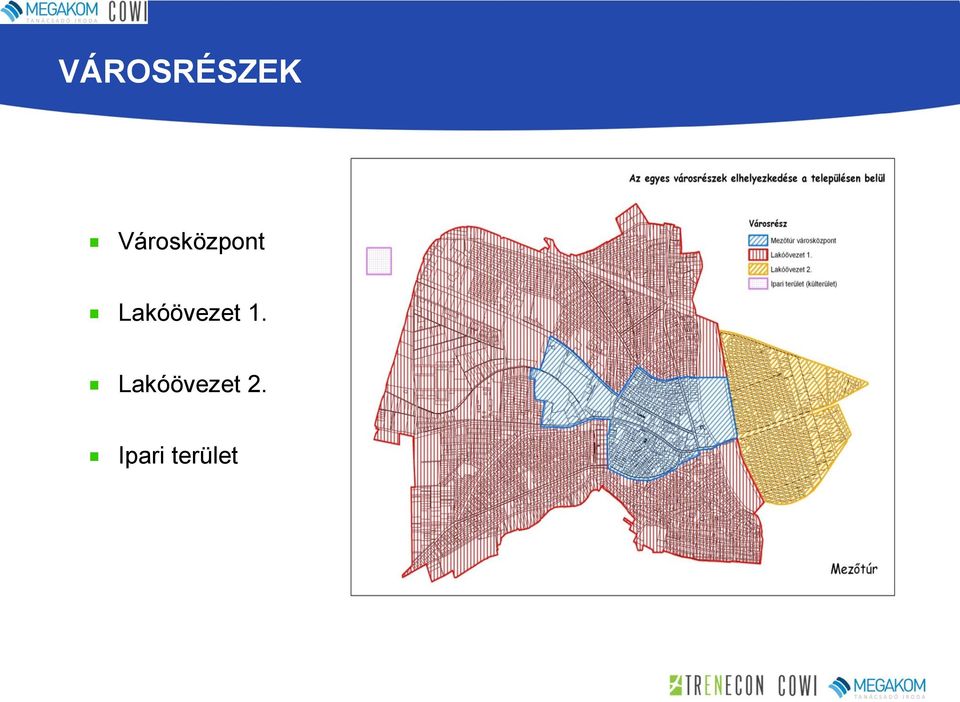 Lakóövezet 1.