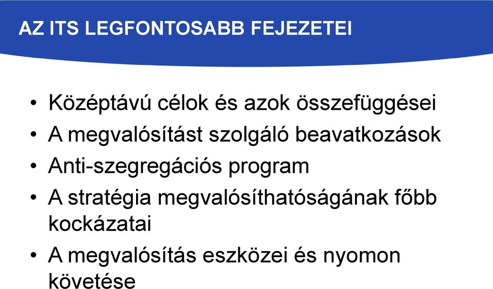 Anti-szegregációs program A stratégia