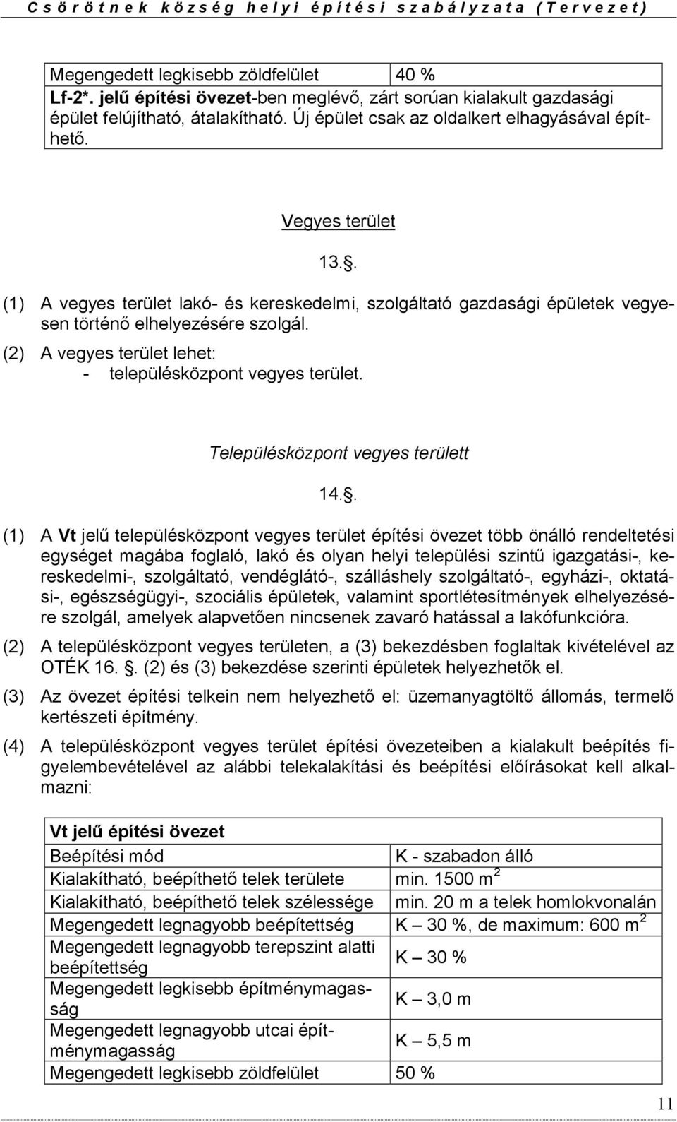 Településközpont vegyes területt 14.