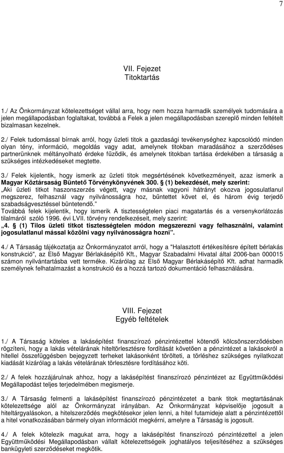 bizalmasan kezelnek. 2.