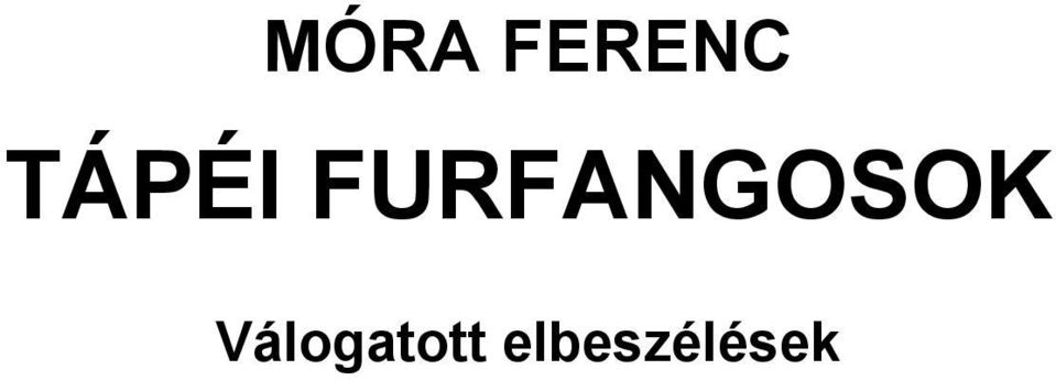 FURFANGOSOK