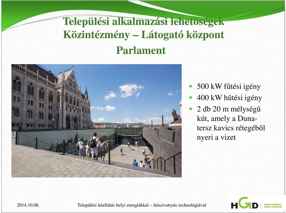 fűtési igény 400 kw hűtési igény 2 db 20 m