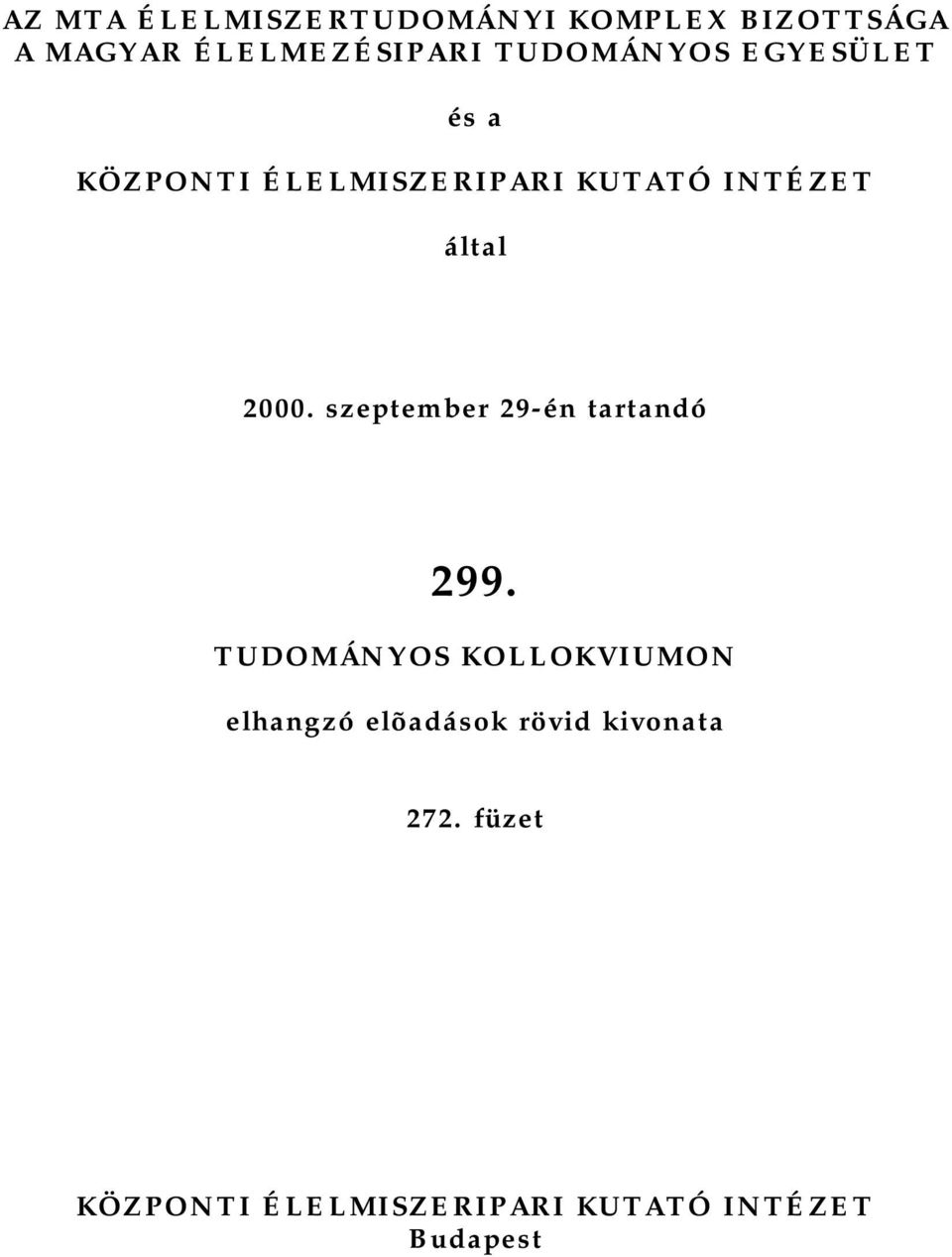 2000. szeptember 29-én tartandó 299.