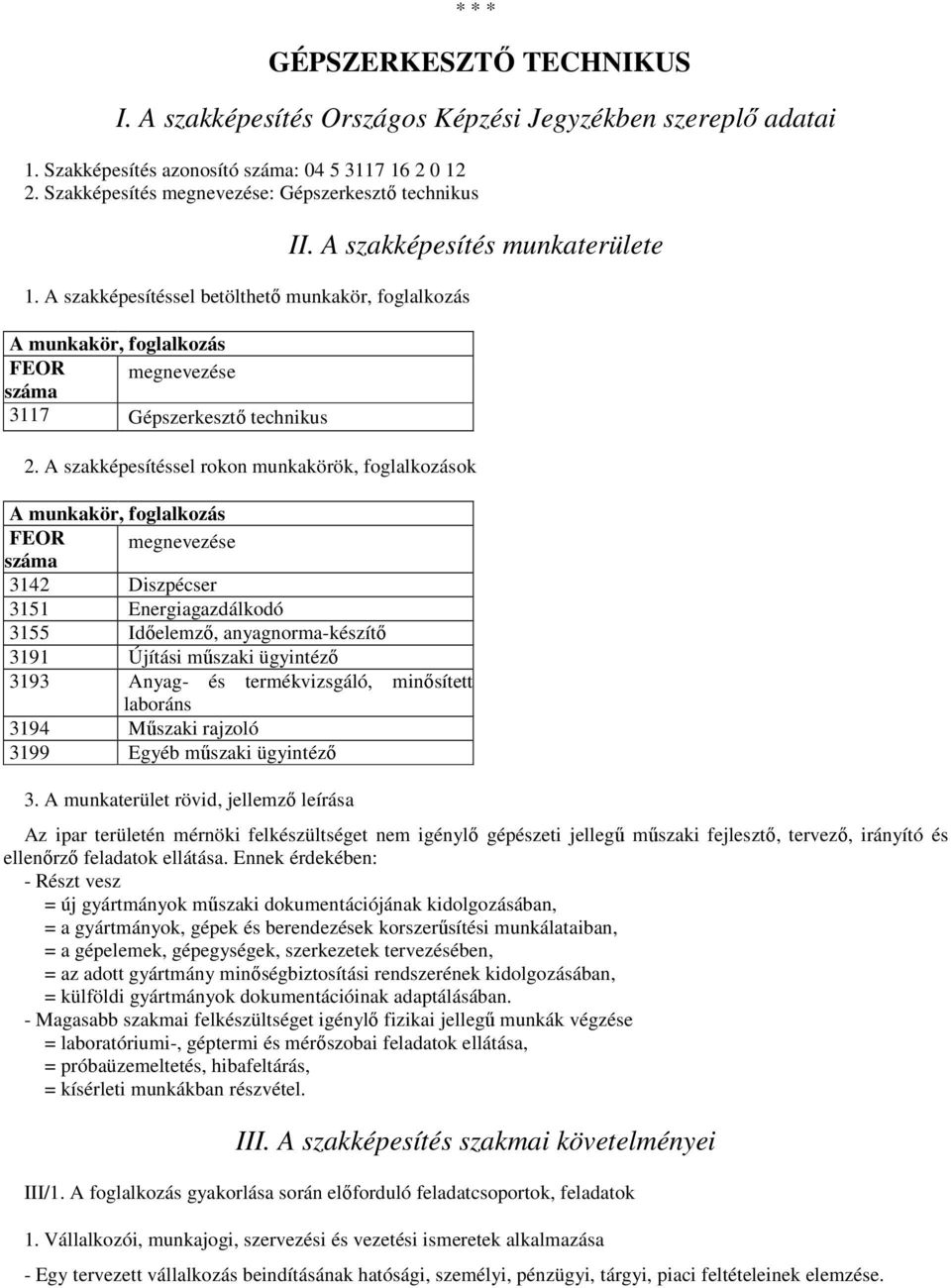 A szakképesítés munkaterülete 2.