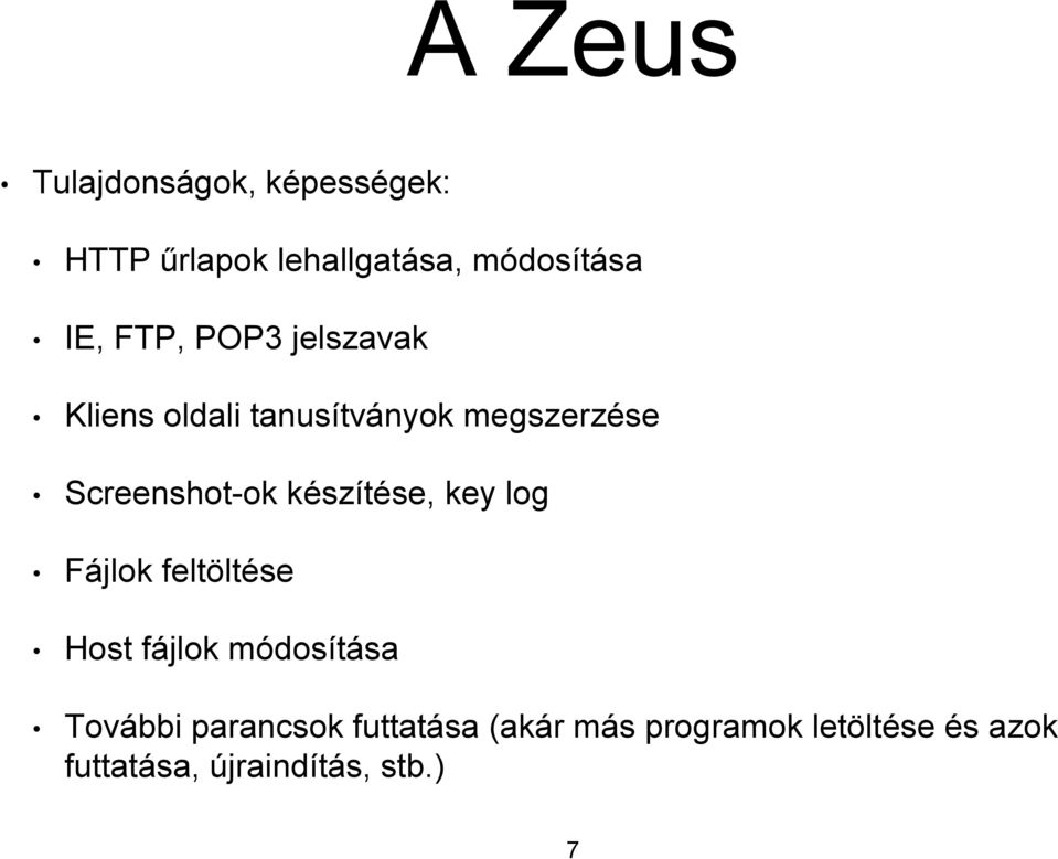 készítése, key log Fájlok feltöltése Host fájlok módosítása További