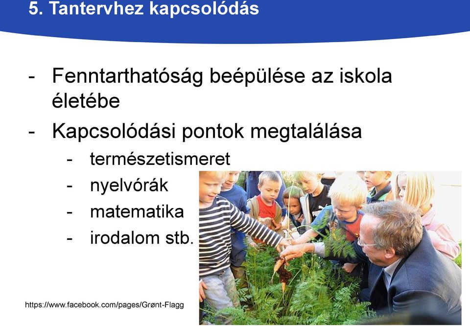 életébe - Kapcsolódási pontok megtalálása