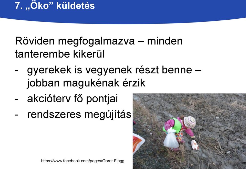 vegyenek részt benne jobban magukénak