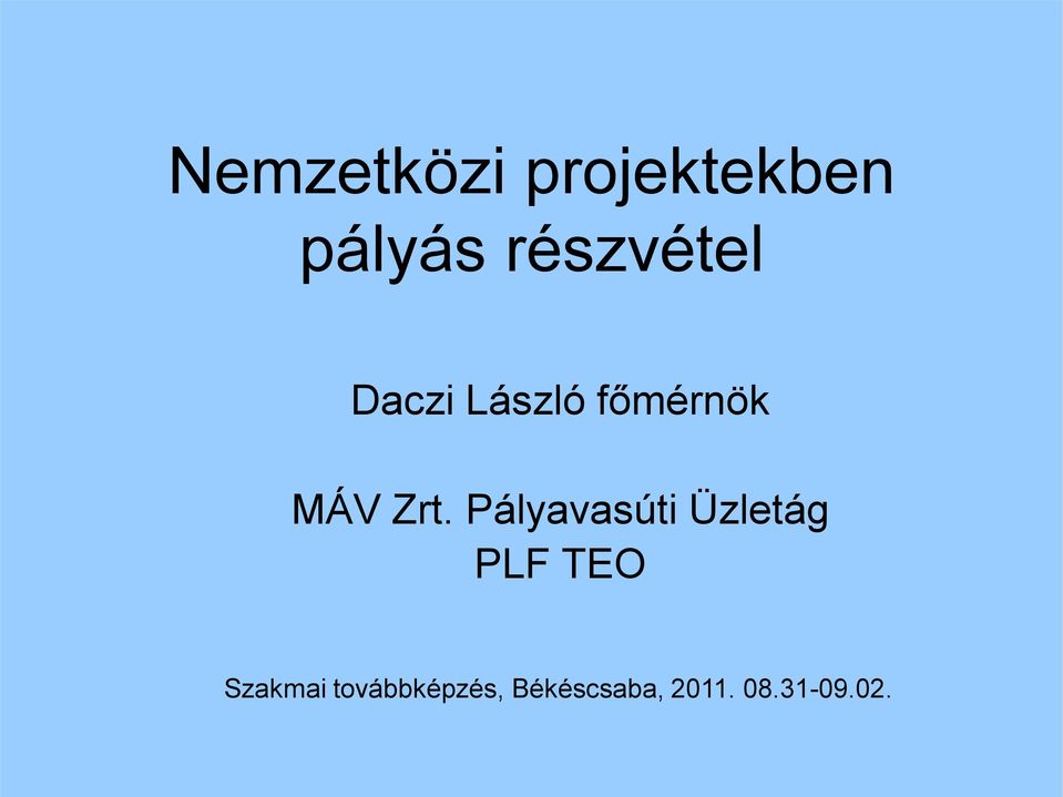 Zrt. Pályavasúti Üzletág PLF TEO