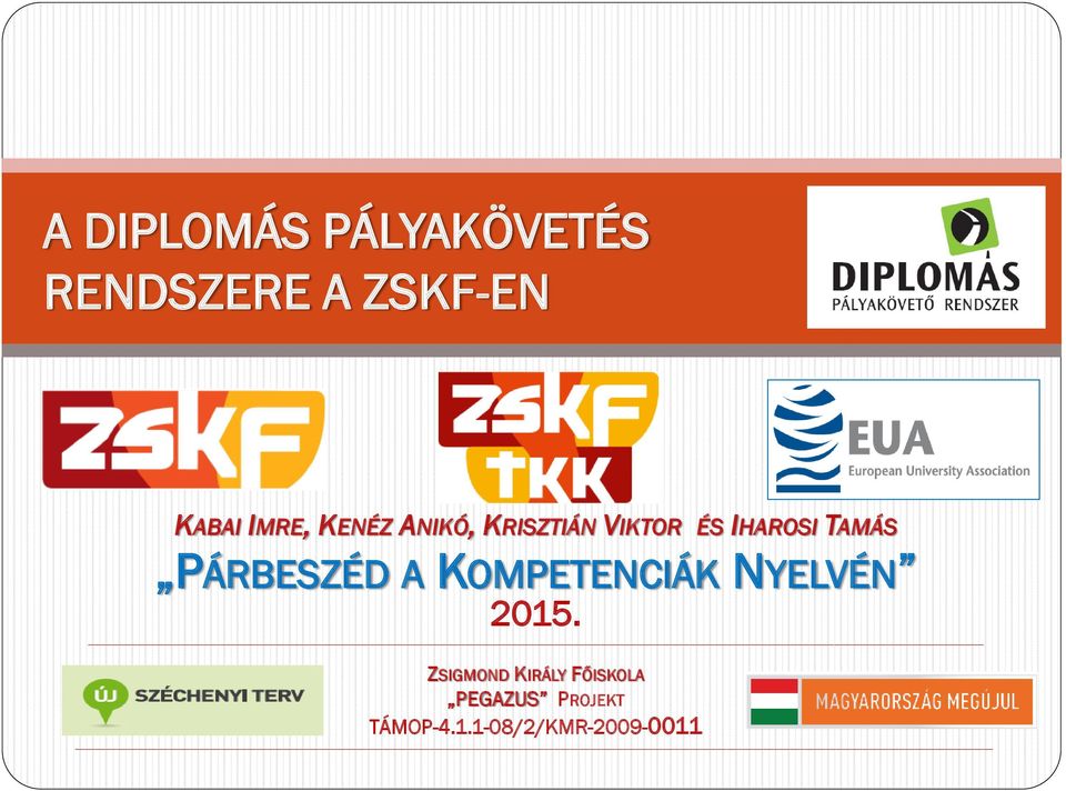 PÁRBESZÉD A KOMPETENCIÁK NYELVÉN 2015.