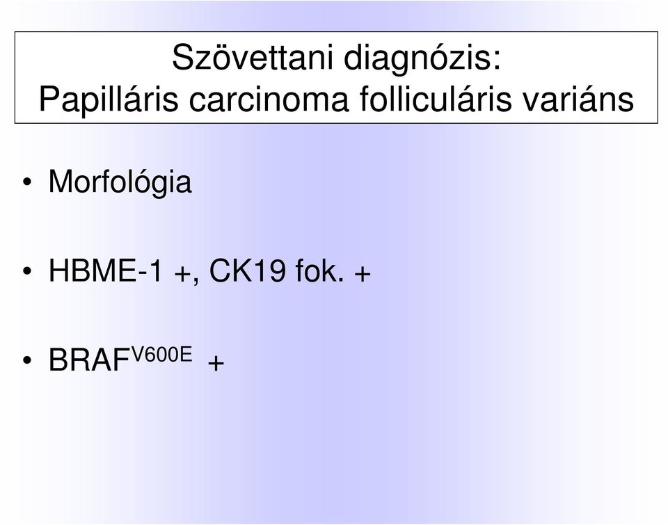 folliculáris variáns