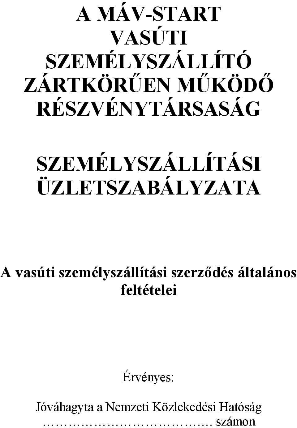 vasúti személyszállítási szerződés általános feltételei