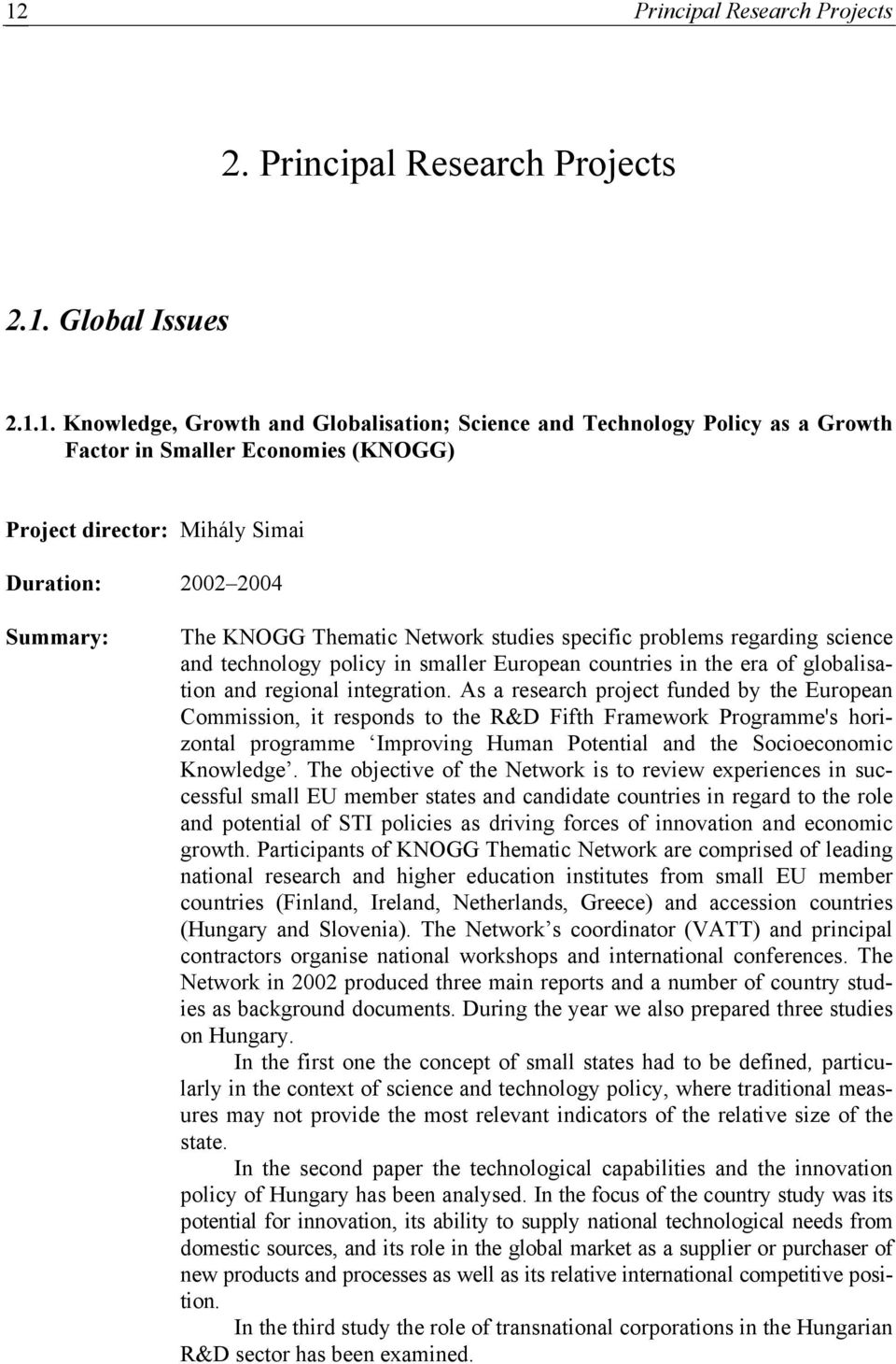 era of globalisation and regional integration.