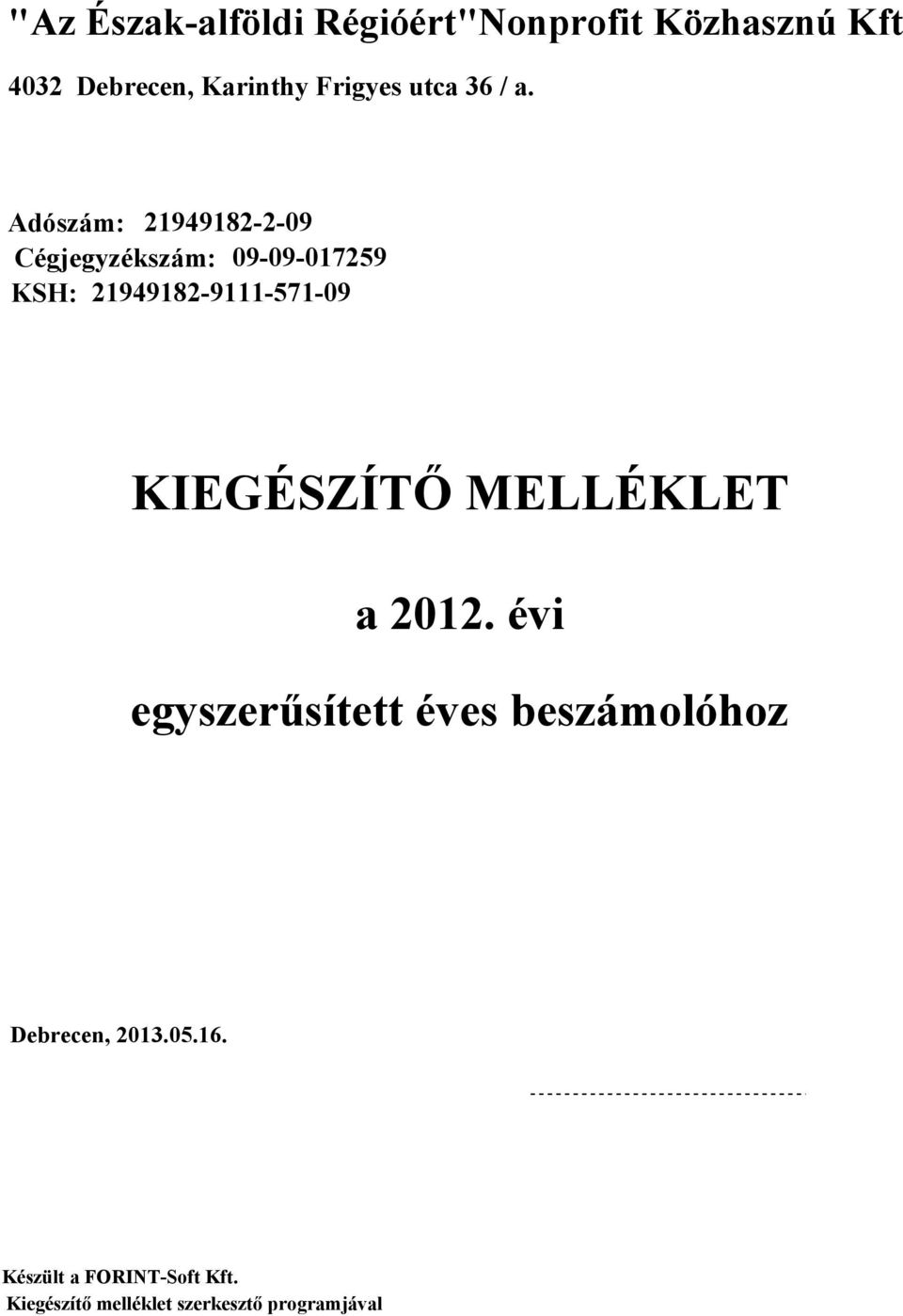 21949182-9111-571-09 KIEGÉSZÍTŐ MELLÉKLET a 2012.