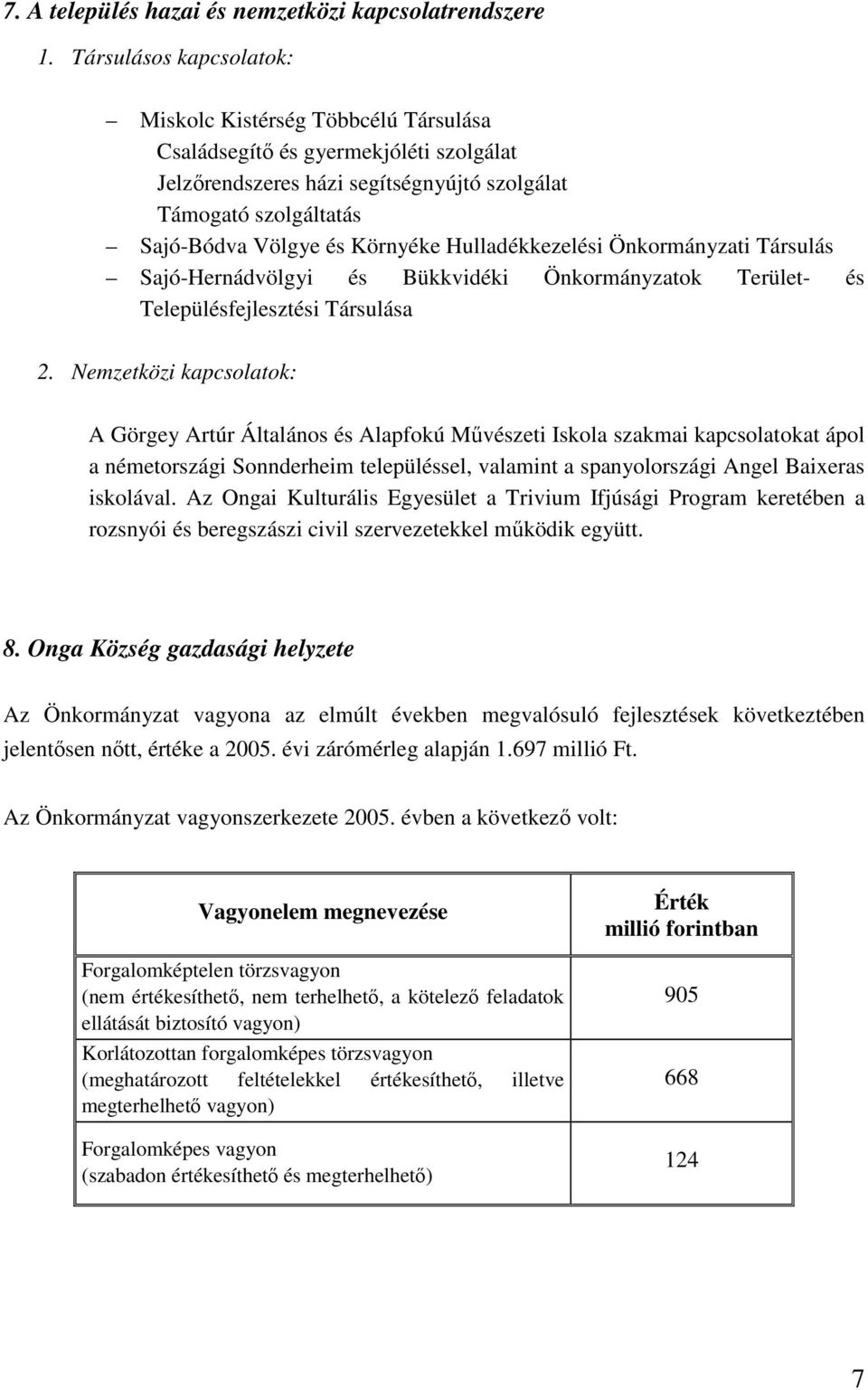 Hulladékkezelési Önkormányzati Társulás Sajó-Hernádvölgyi és Bükkvidéki Önkormányzatok Terület- és Településfejlesztési Társulása 2.