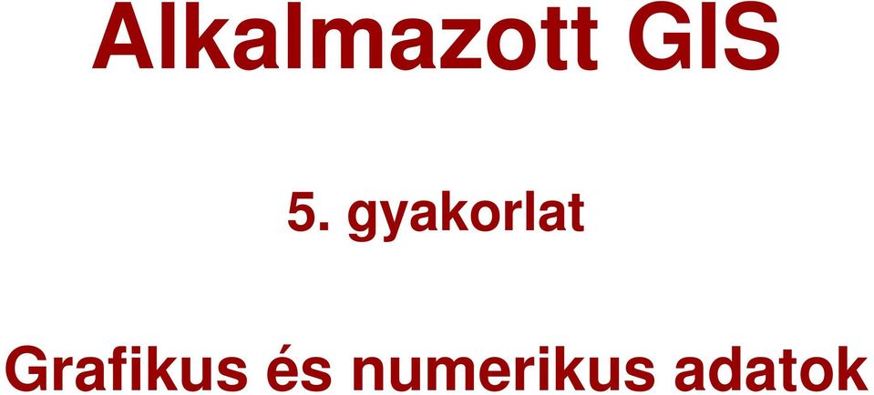 gyakorlat