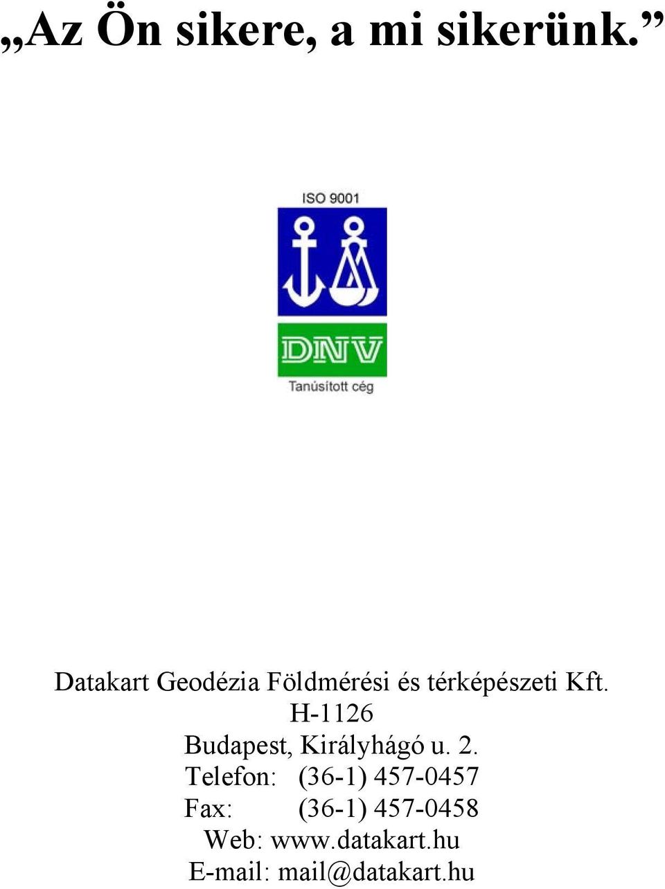 H-1126 Budapest, Királyhágó u. 2.