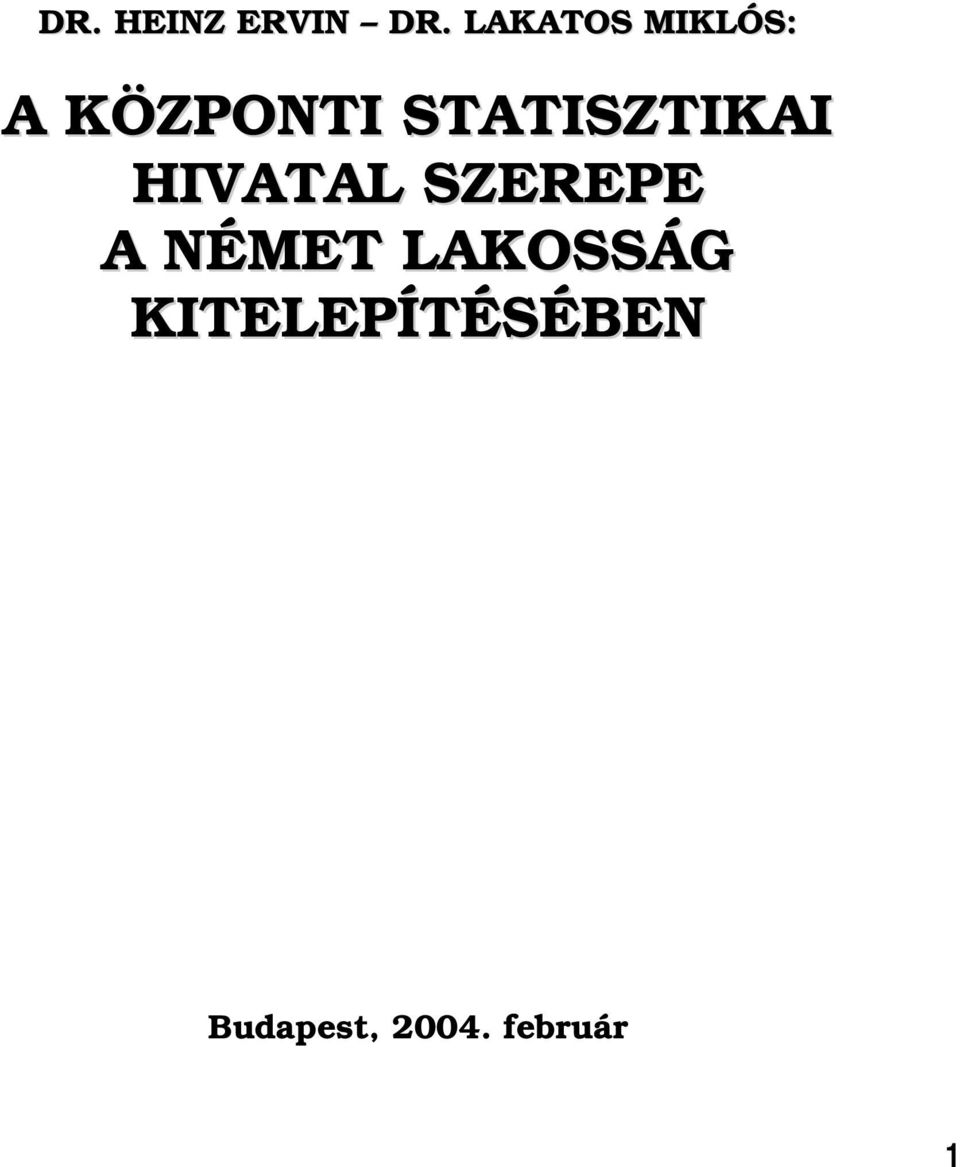 STATISZTIKAI HIVATAL SZEREPE A