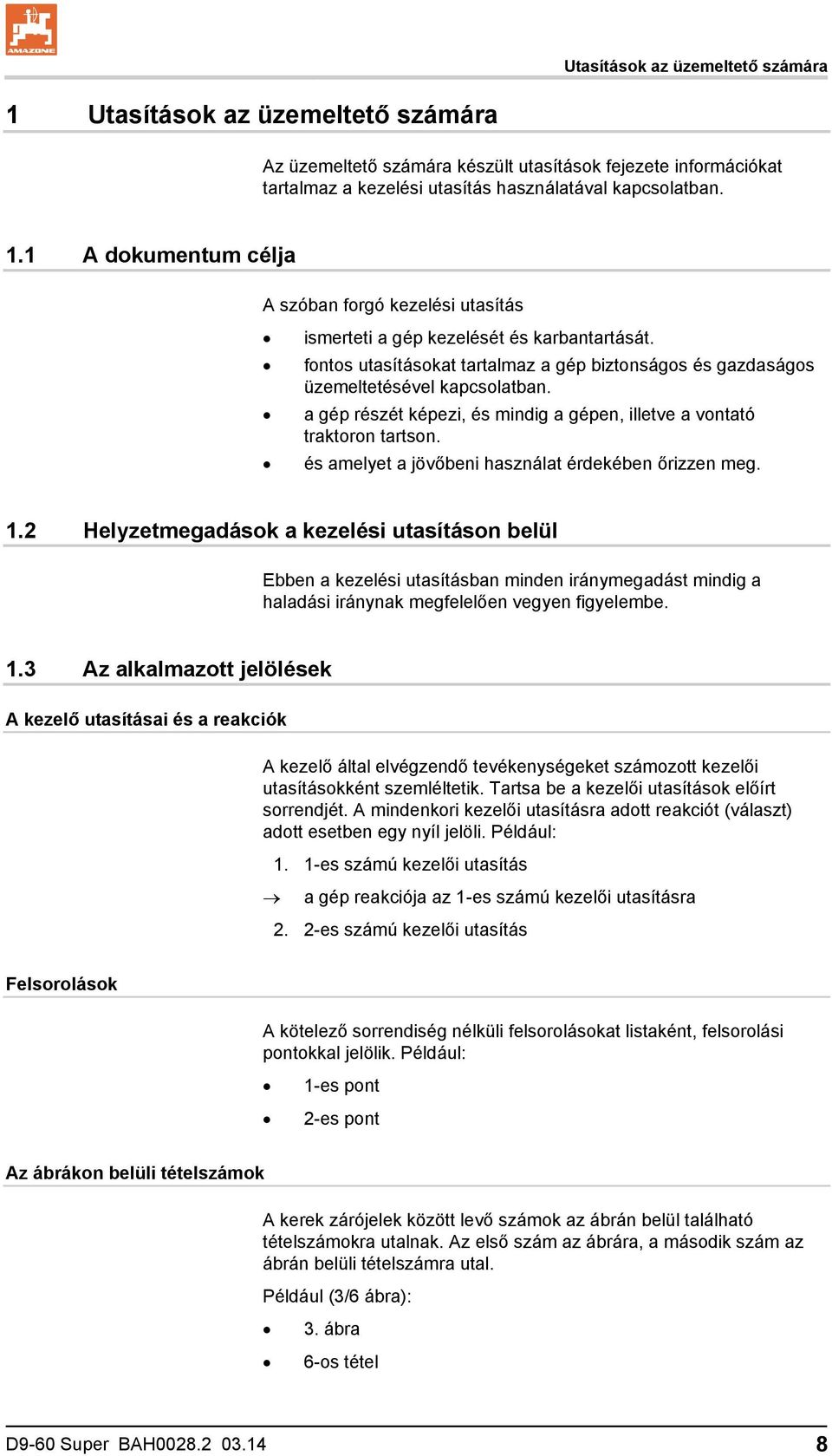 és amelyet a jövőbeni használat érdekében őrizzen meg. 1.