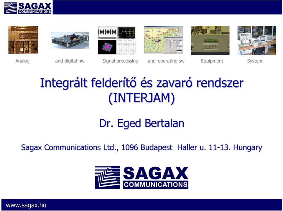 s zavaró rendszer (INTERJAM) Dr.