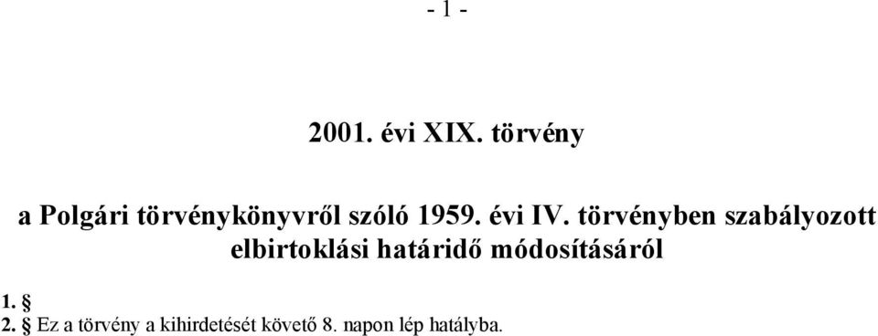 évi IV.