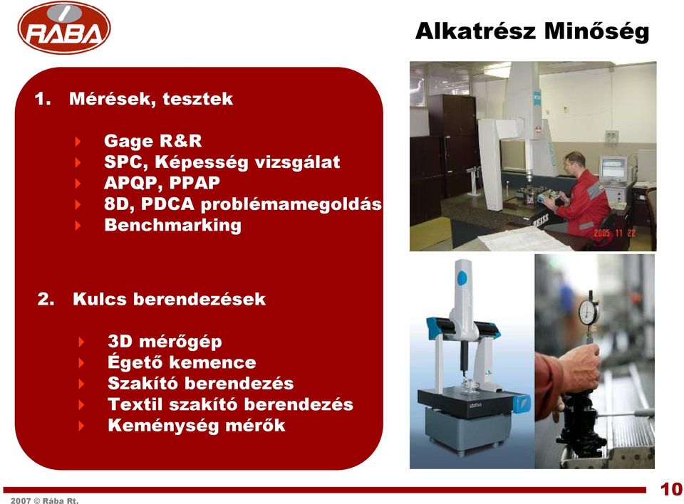 PPAP 8D, PDCA problémamegoldás Benchmarking 2.