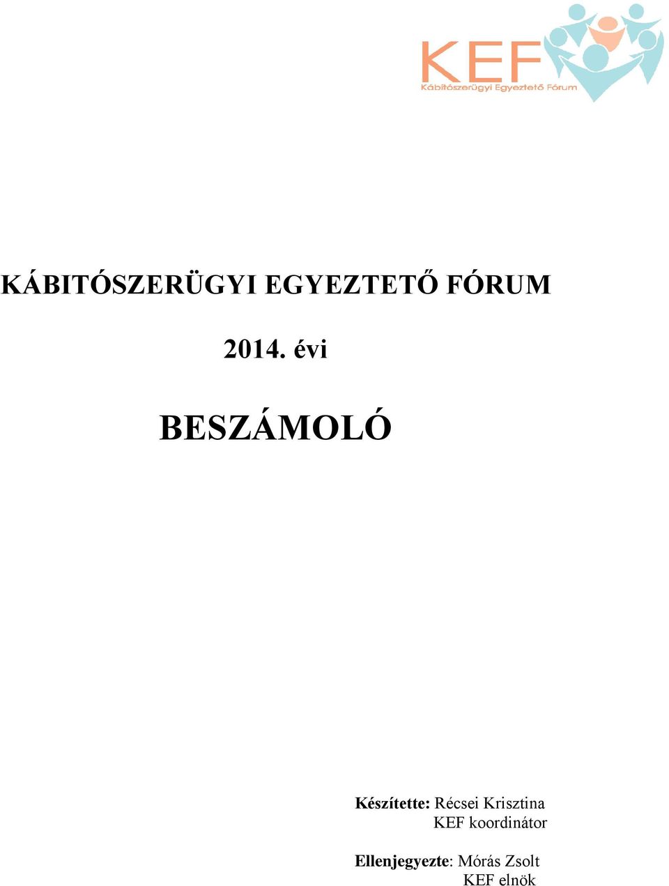 Récsei Krisztina KEF koordinátor