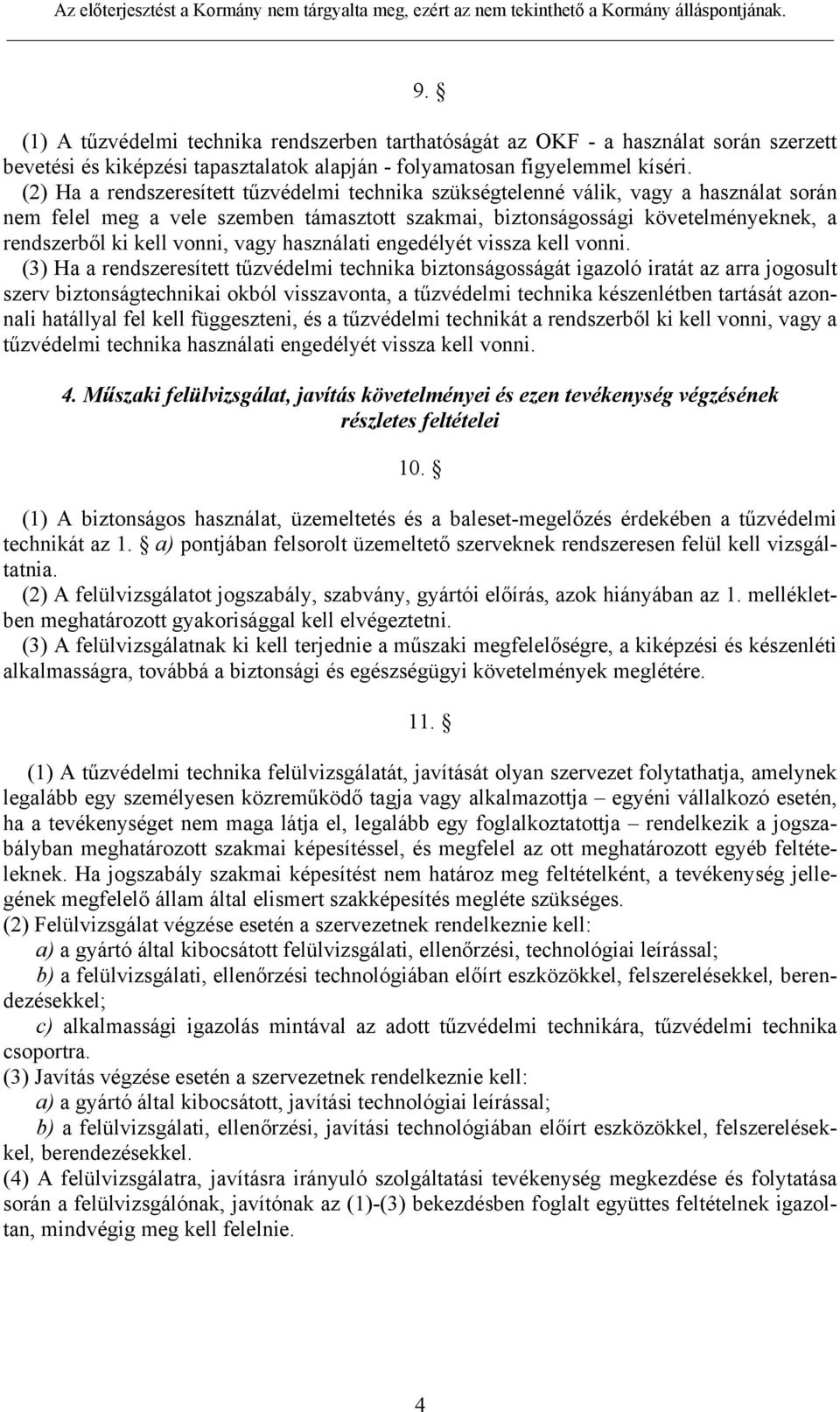 vonni, vagy használati engedélyét vissza kell vonni.