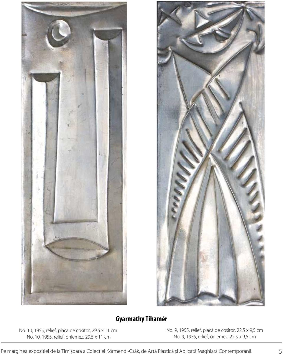 9, 1955, relief, placă de cositor, 22,5 x 9,5 cm No.