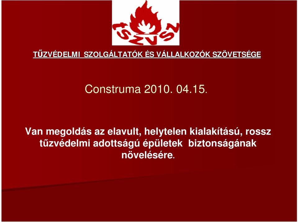 Van megoldás az elavult, helytelen