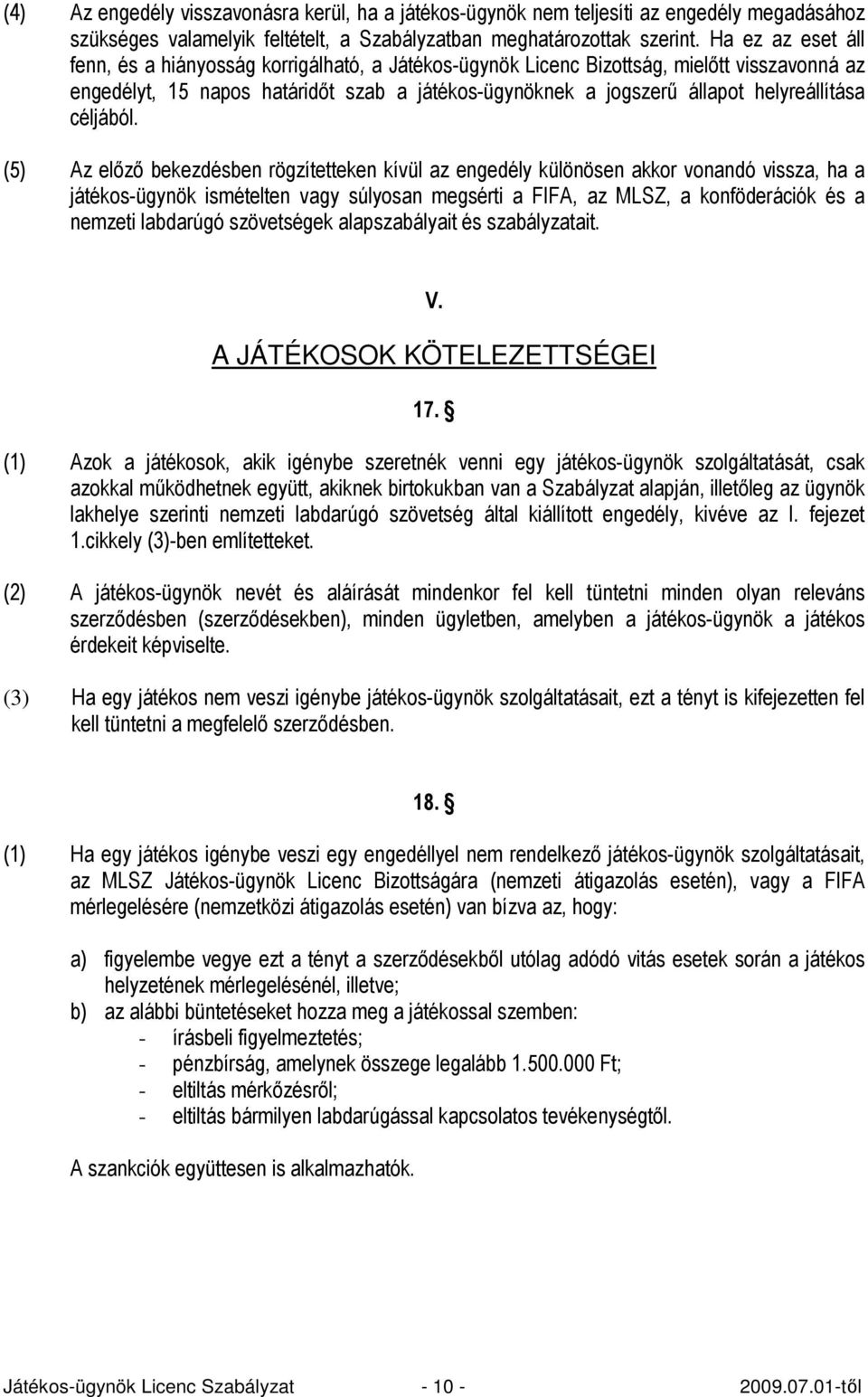 helyreállítása céljából.