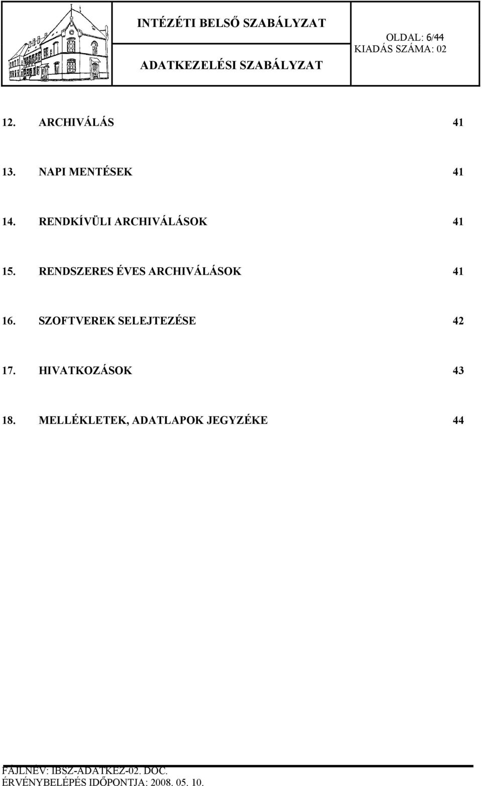 RENDSZERES ÉVES ARCHIVÁLÁSOK 41 16.